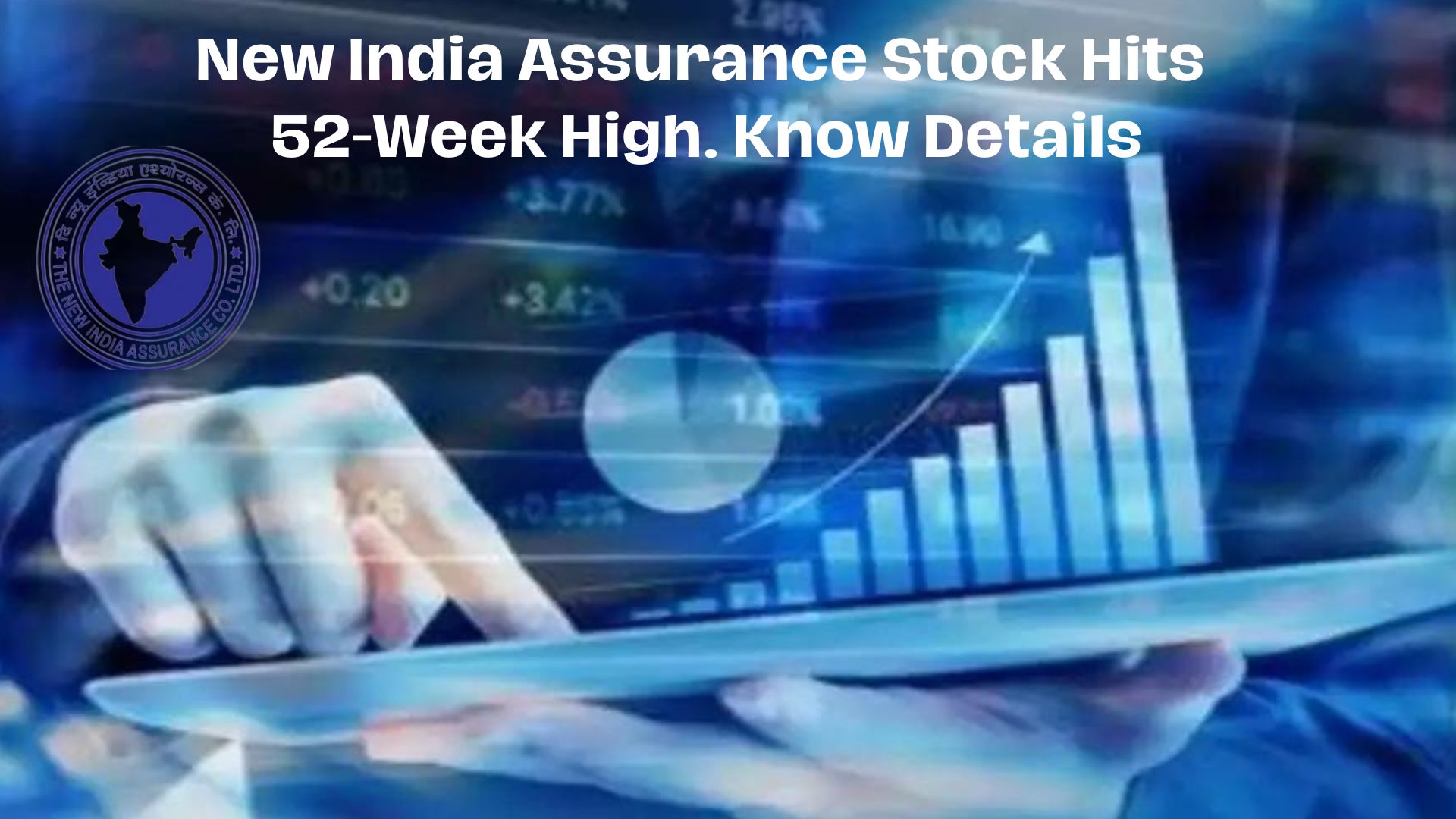New India Assurance Stock Hits 52-Week High. Know Details