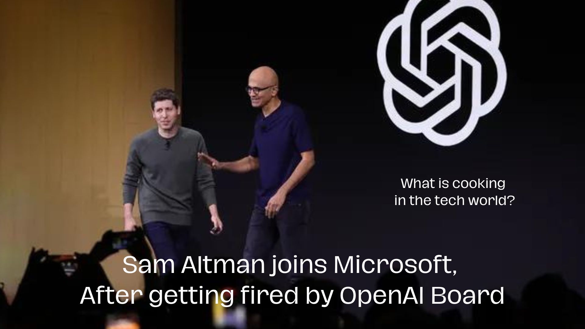 Sam Altman joins Microsoft After getting fired by Open AI Board