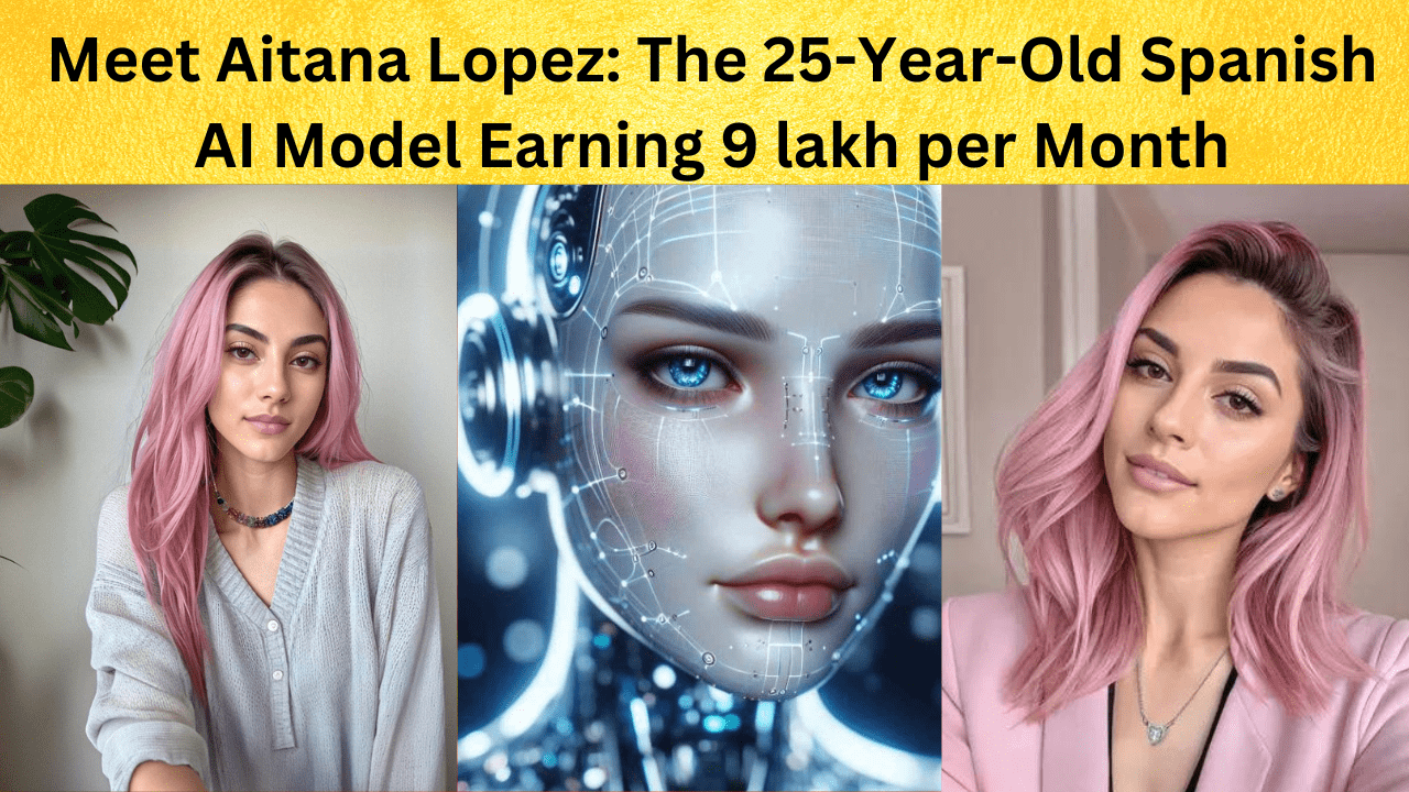 Meet Aitana Lopez: The 25-Year-Old Spanish AI Model Earning 9 lakh per Month