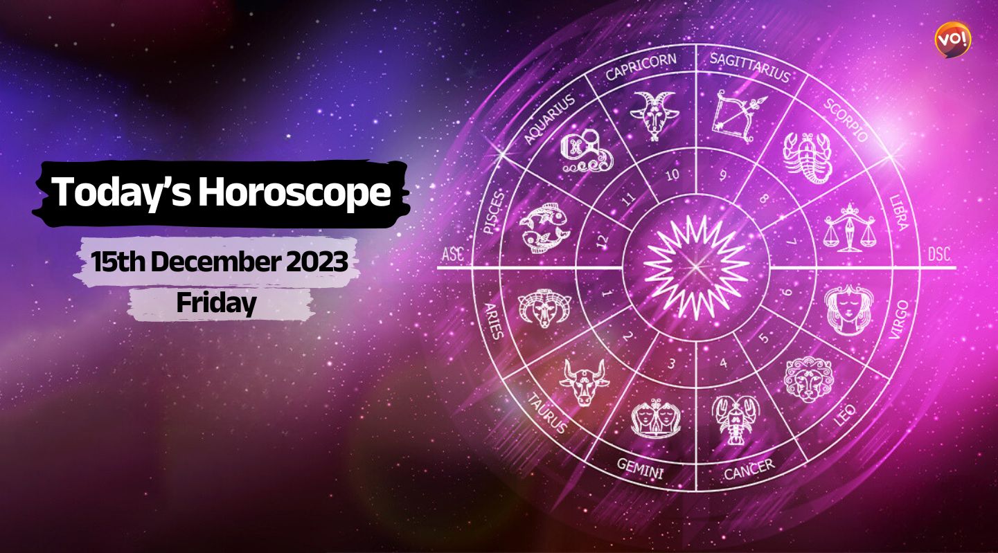 15 December 2023 Today's Horoscope. This zodiac sign will get money in Real Estate