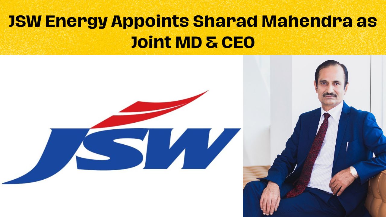 JSW Energy Appoints Sharad Mahendra as Joint MD & CEO