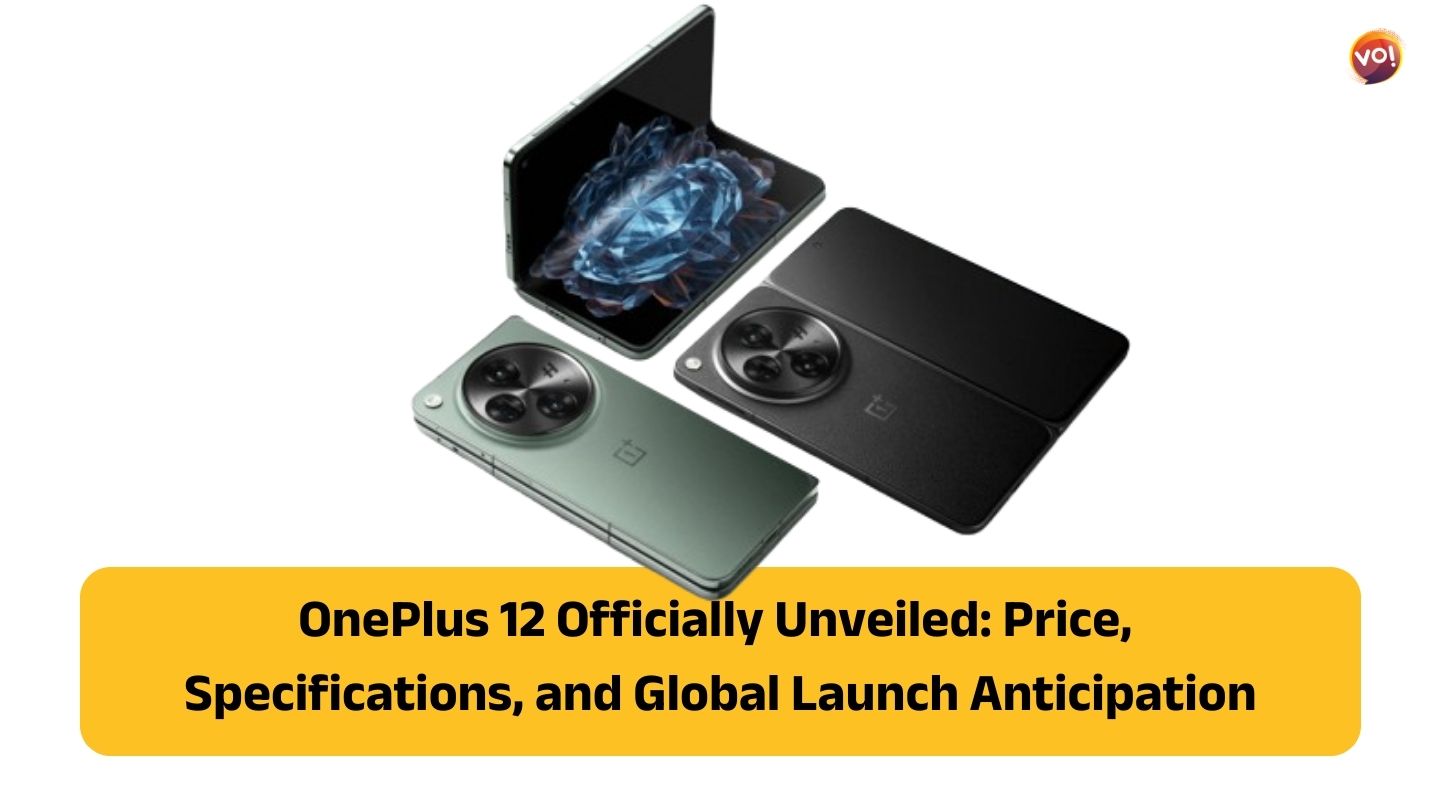 OnePlus 12 Officially Unveiled Price, Specifications, and Global Launch Anticipation