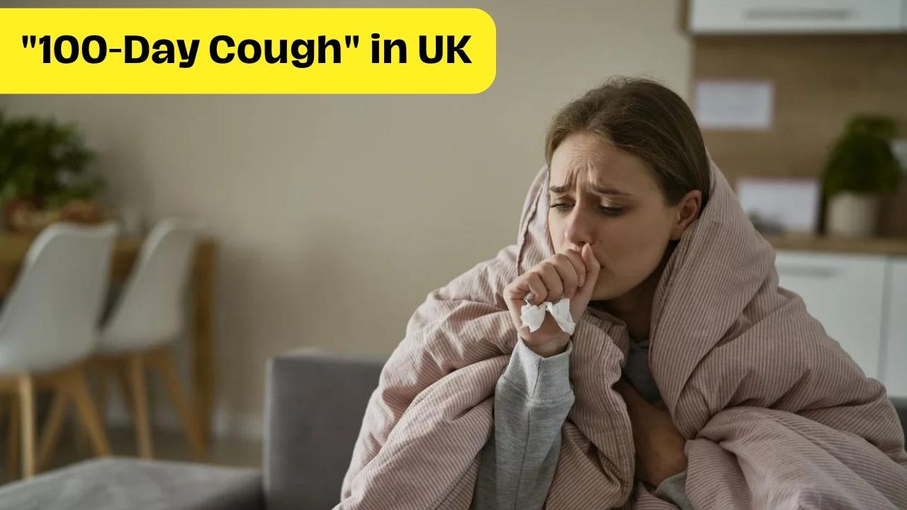 UK Health Officials Warn of Highly Contagious "100-Day Cough"