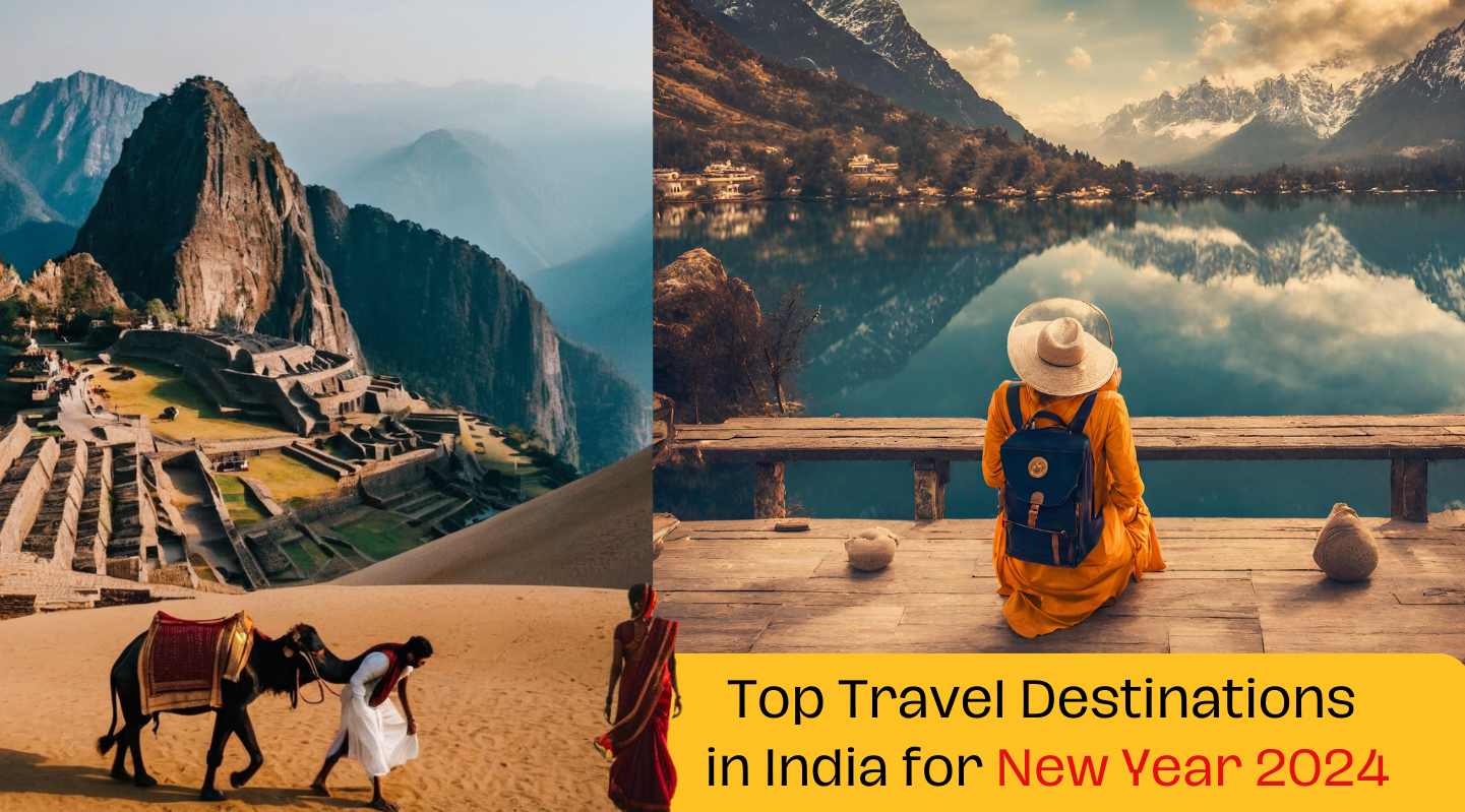 Top Travel Destinations in India for New Year 2024