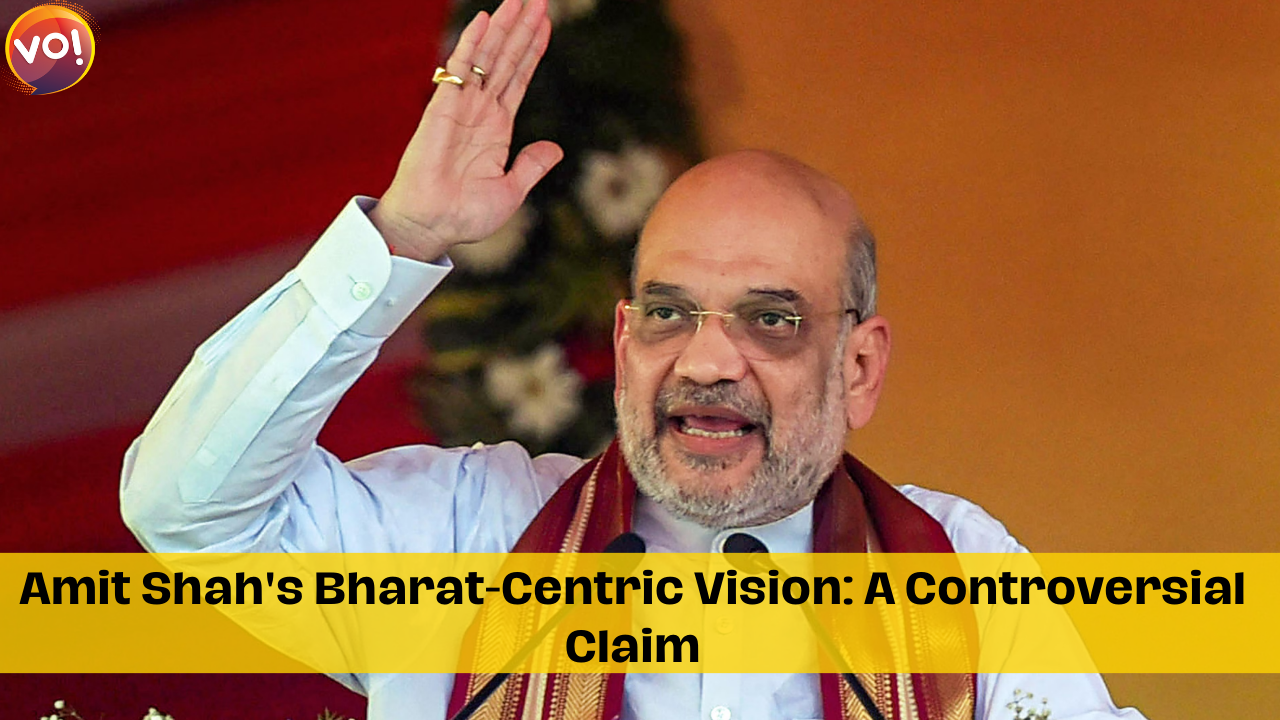 Amit Shah's Bharat-Centric Vision: A Controversial Claim
