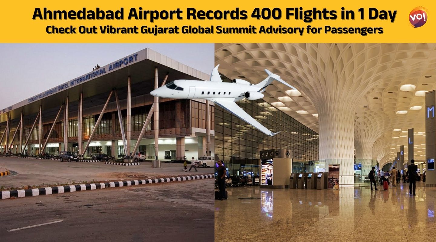Ahmedabad Airport will be very busy from 9 to 12 January due to Vibrant Summit. More than 400 flights will be operated Check Out Advisory