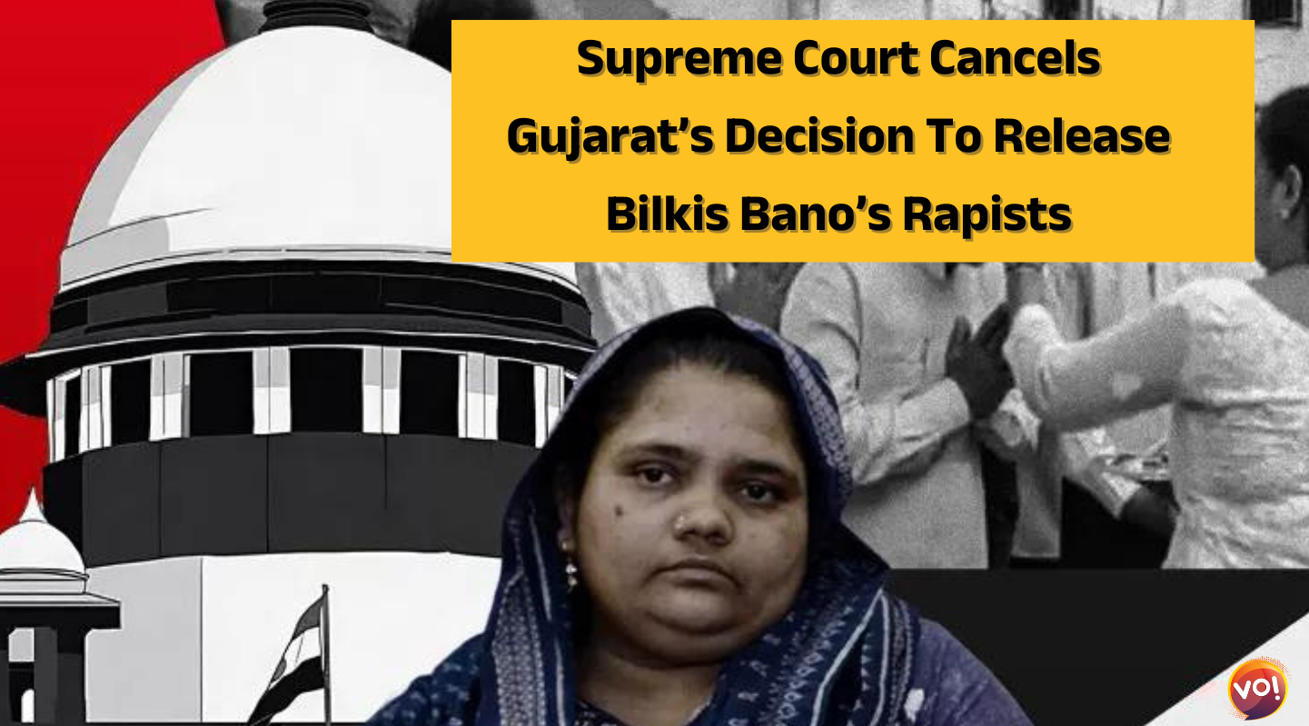 Supreme Court Cancels Gujarat’s Decision To Release Bilkis Bano’s Rapists